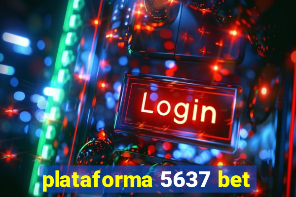 plataforma 5637 bet